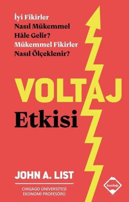 Voltaj Etkisi - İyi Fikirler Nasıl Mükemmel Hale Gelir? Mükemmel Fikirler Nasıl Ölçeklenir?