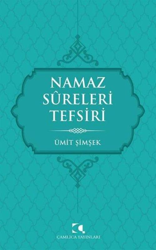 Namaz Sureleri Tefsiri