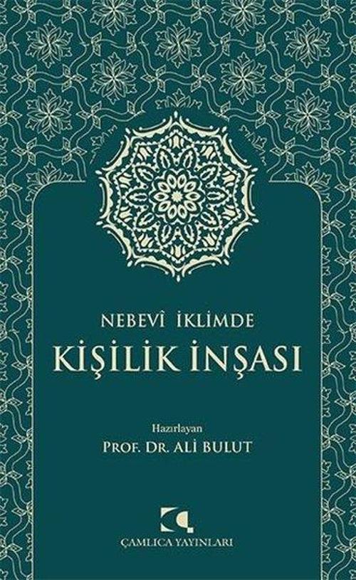 Nebevi İklimde Kişilik İnşası