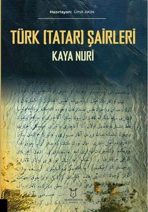 Türk (Tatar) Şairleri - Kaya Nuri