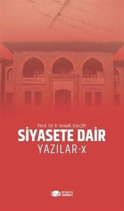 Siyasete Dair Yazılar - 10