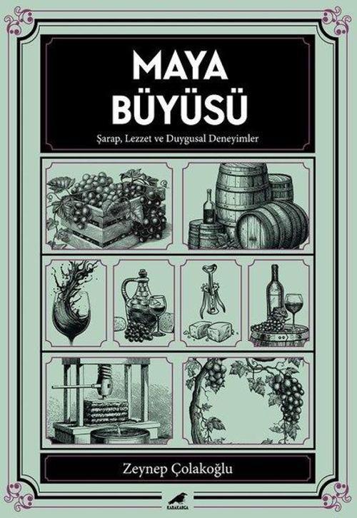 Maya Büyüsü - Şarap, Lezzet ve Duygusal Deneyimler