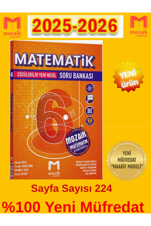 Mozaik Yayınları 2025-2026 Müfredat 6.Sınıf Matematik %100 Yeni Müfredat Soru Bankası +Kalem