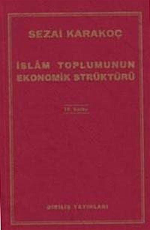 İslam Toplumunun Ekonomik Strüktürü