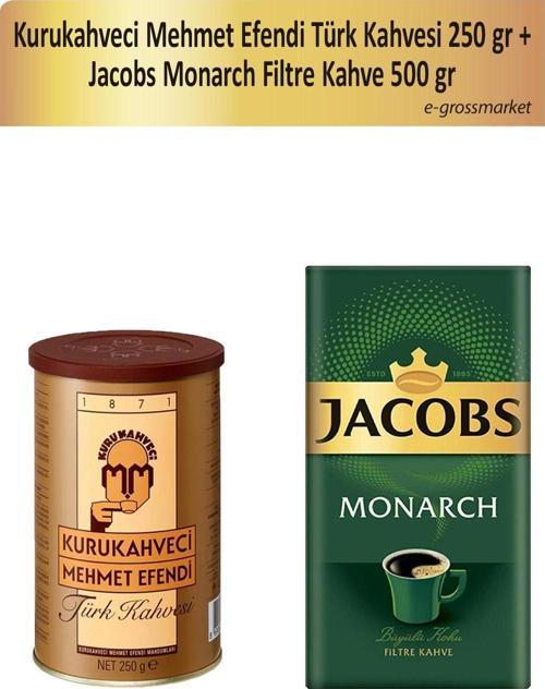 250 gr Türk Kahvesi + Jacobs Monarch Filtre Kahve 500 gr