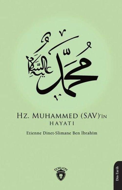Hz. Muhammed (sav)'in Hayatı