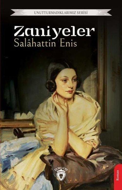 Zaniyeler - Unutturmadıklarımız Serisi