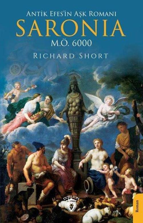 Antik Efes'in Aşk Romanı Saronia - M.Ö. 6000