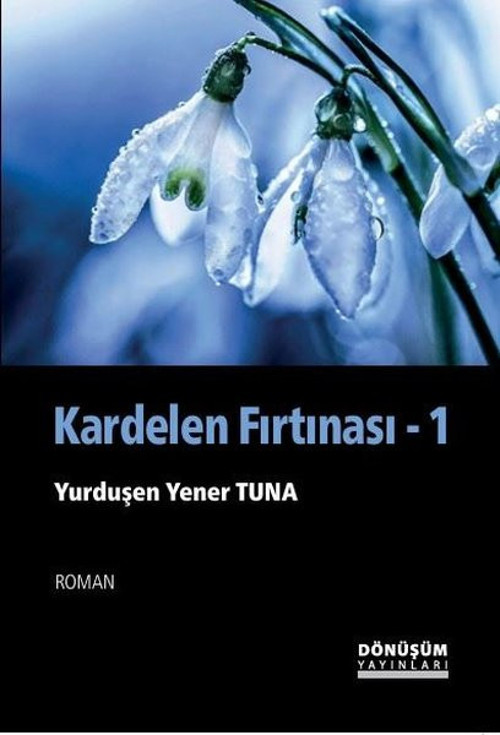 Kardelen Fırtınası 1. Cilt