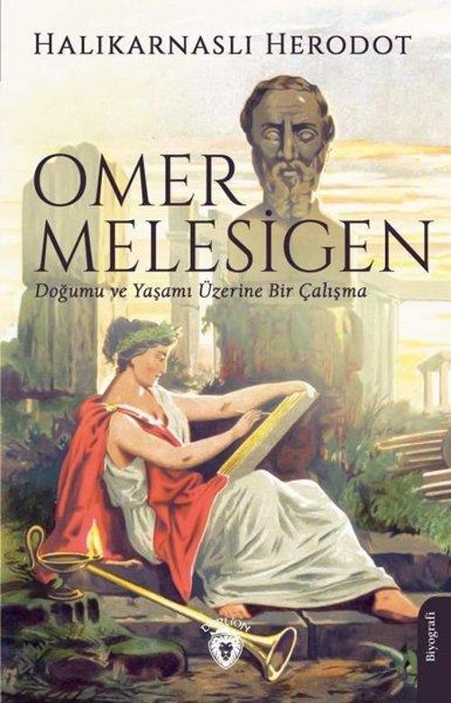 Omer Melesigen - Doğumu ve Yaşamı Üzerine Bir Çalışma