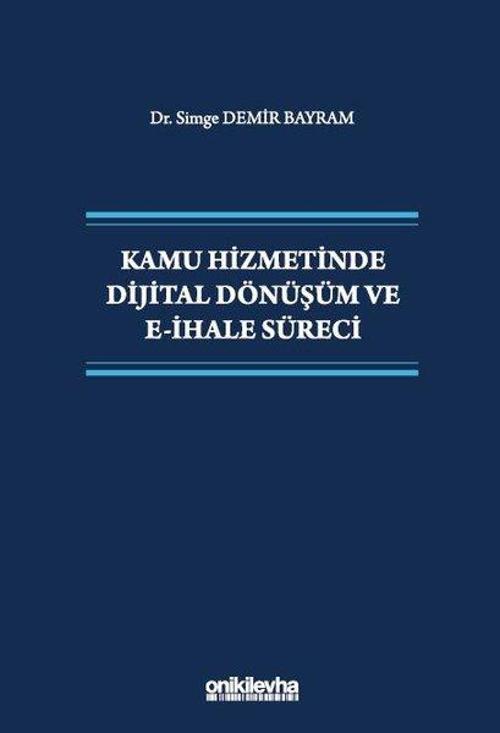 Kamu Hizmetinde Dijital Dönüşüm ve E-İhale Süreci