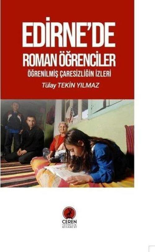 Edirne'de Roman Öğrenciler - Öğrenilmiş Çaresizliğin İzleri