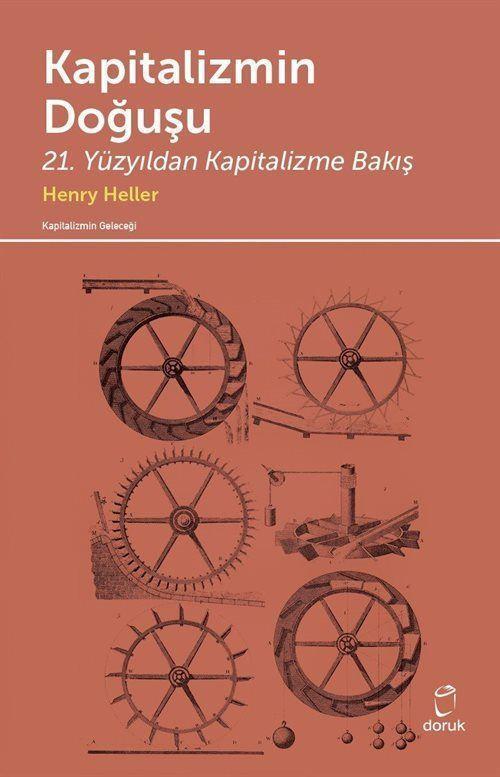 Kapitalizmin Doğuşu & 21. Yüzyıldan Kapitalizme Bakış