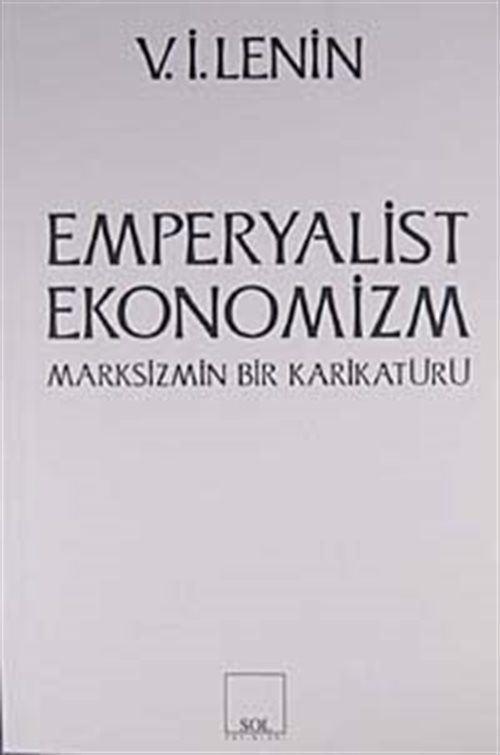 Emperyalist Ekonomizm & Marksizmin Bir Karikatürü