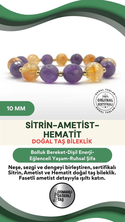 Sertifikalı Hakiki Orijinal 10Mm Sitrin - Fasetli Ametist - Hematit Doğal Taş Misinalı Bileklik