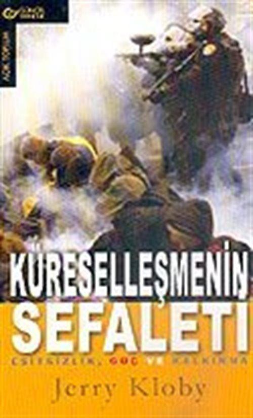 Küreselleşmenin Sefaleti - Eşitsizlik, Güç ve Kalkınma