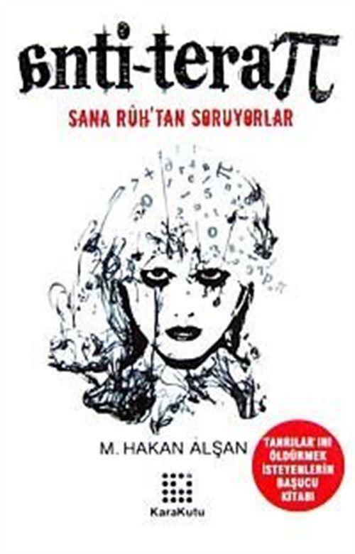 Anti Terapi - Sana Ruhtan Soruyorlar-Öteki Psikoloji Notları