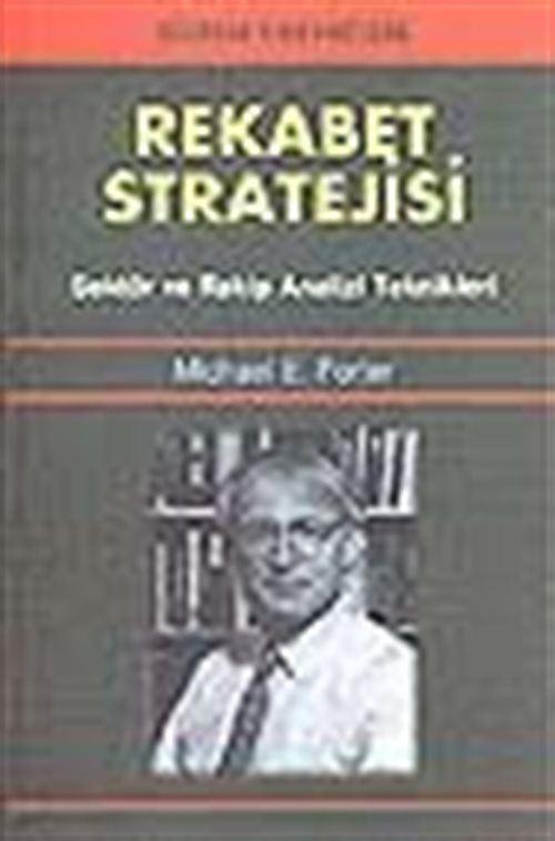 Rekabet Stratejisi / Sektör ve Rakip Analizi Teknikleri