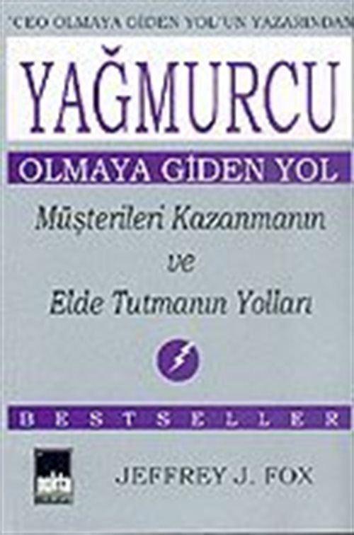 Yağmurcu Olmaya Giden Yol