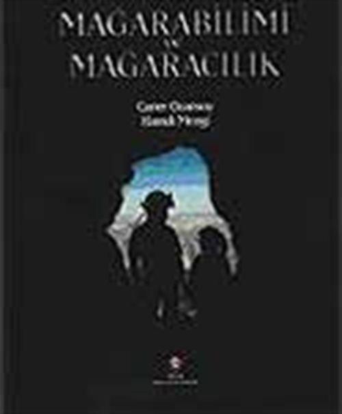 Mağarabilimi ve Mağaracılık (Ciltsiz)