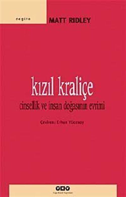 Kızıl Kraliçe - Cinsellik ve İnsan Doğasının Evrimi