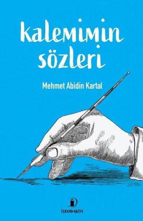 İskenderiye Yayınları Kalemimin Sözleri