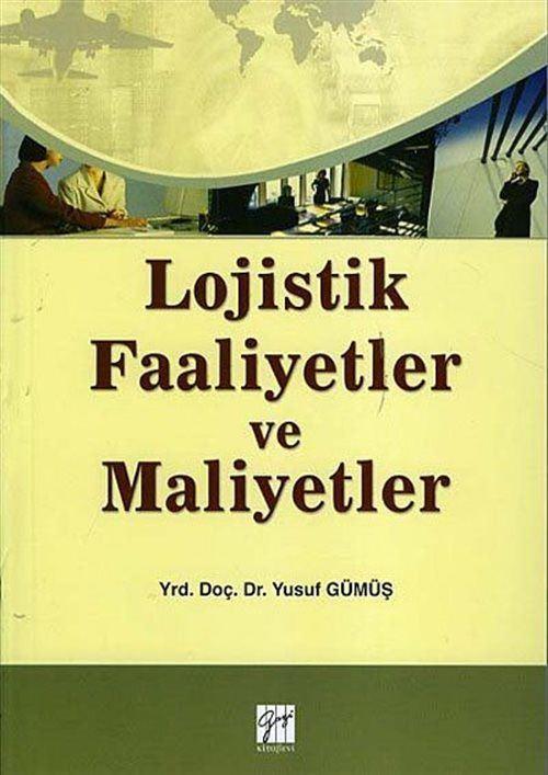 Lojistik Faaliyetler ve Maliyetler
