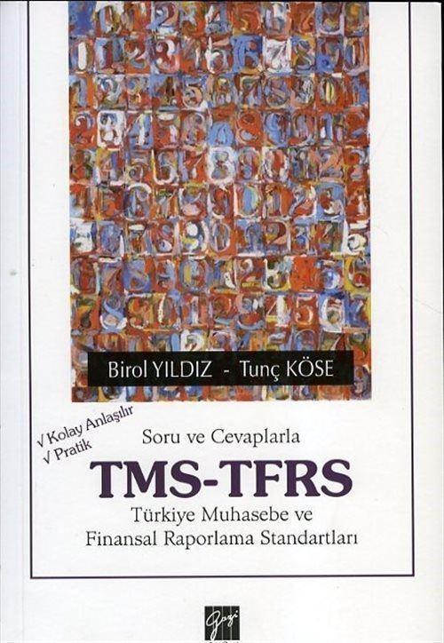 Soru ve Cevaplarla Tms-Tfrs - Türkiye Muhasebe ve Finansal Raporlama Standartları