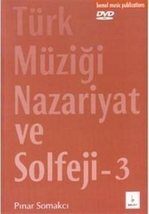 BMY-006 TÜRK MÜZİĞİ NAZARİYET VE SOLFEJ 3 PINAR SOMAKCI
