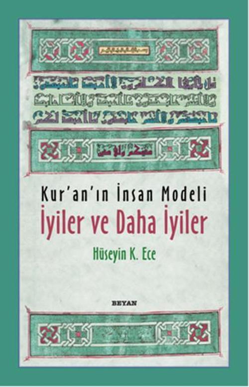 Kur'an'ın İnsan Modeli Iyiler ve Daha Iyiler