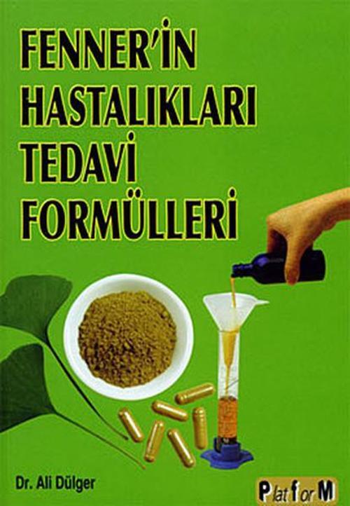 Fenner'in Hastalıkları Tedavi Formülleri