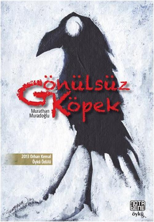 Nota Bene Yayınları Gönülsüz Köpek