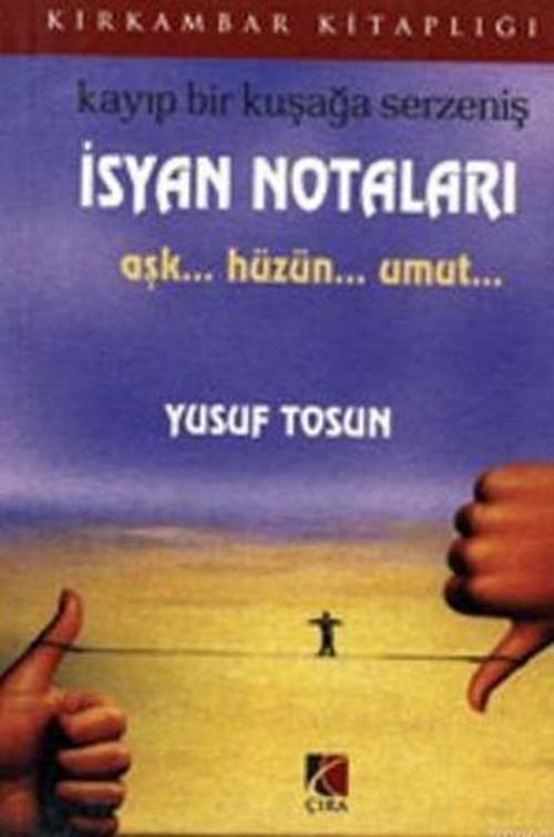 Kayıp Bir Kuşağa Serzeniş İsyan Notaları