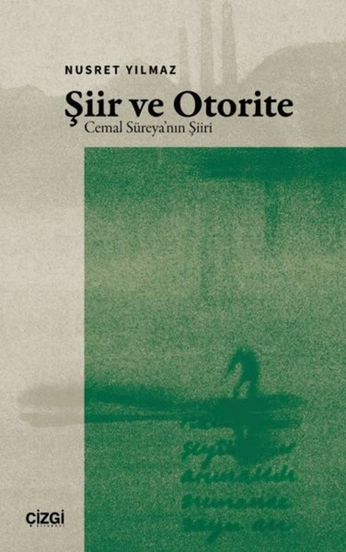 Şiir ve Otorite: Cemal Süreya'nın Şiiri