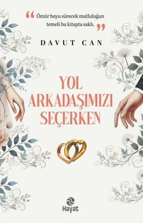 Yol Arkadaşımızı Seçerken