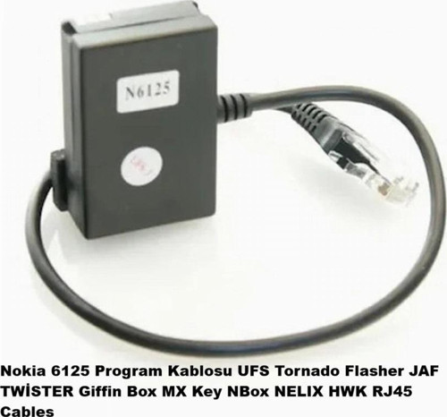 Nokia 6125 Program Kablosu UFS Tornado Flasher JAF TWİSTER Giffin Box MX Key NBox NELIX HWK RJ45 Cables