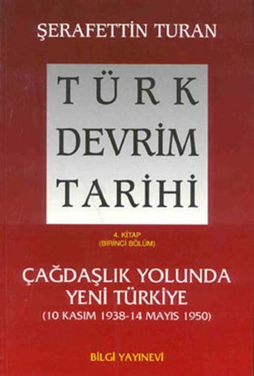 Türk Devrim Tarihi (4. Kitap / Birinci Bölüm)