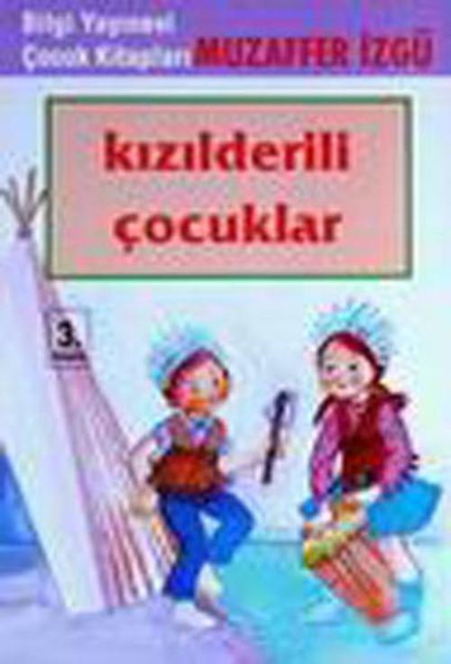 Bilgi Yayınevi Kızılderili Çocuklar