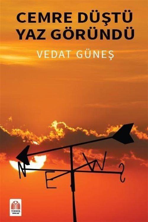 Cemre Düştü Yaz Göründü
