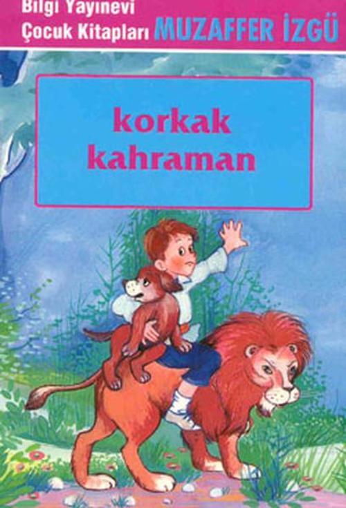 Bilgi Yayınevi Korkak Kahraman