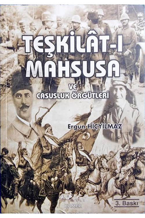 Teşkilat-I Mahsusa Ve Casusluk Örgütleri
