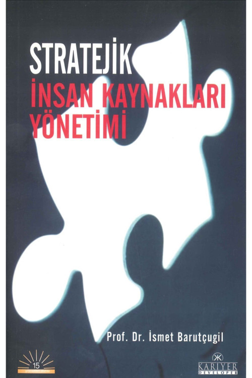 Stratejik Insan Kaynakları Yönetimi Ismet Barutçugil