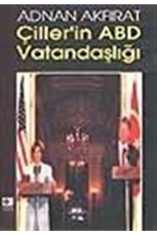 Çiller'İn Abd Vatandaşlığı