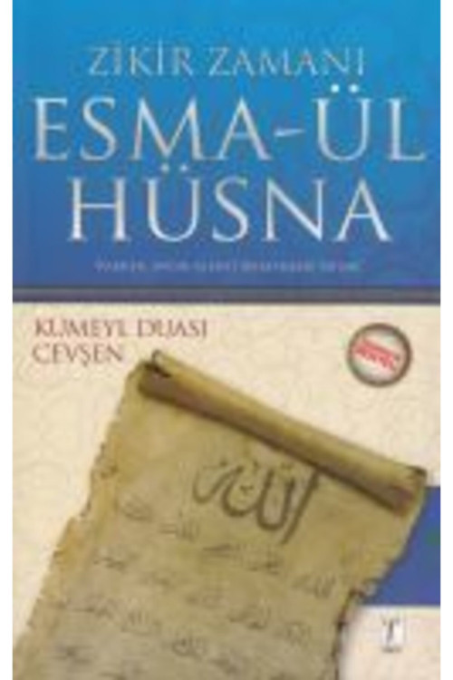 Zikir Zamanı Esma-Ül Hüsna, Kumeyl Duası Ve Cevşen Türkçe Okunuşu