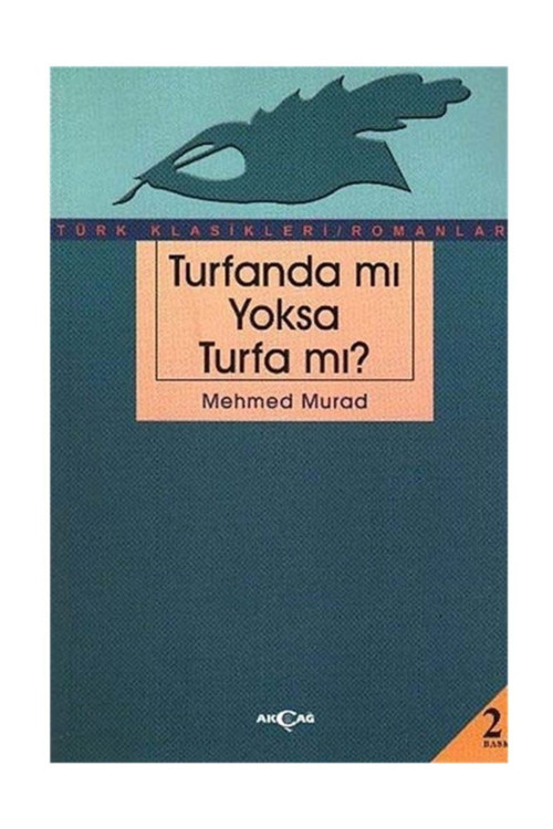 Turfanda Mı Yoksa Turfa Mı?
