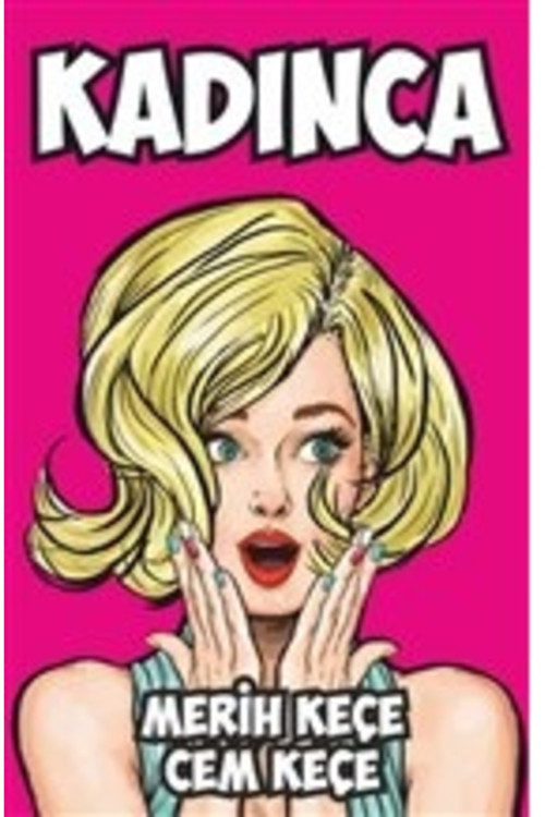 Kadınca Cem Keçe Merih Keçe