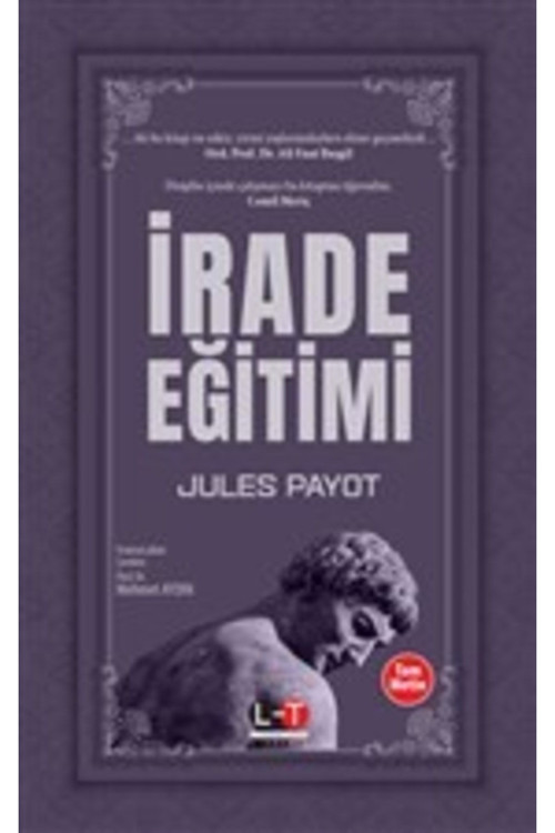 İrade Eğitimi - Jules Payot (Prof.Dr. Mehmet Aydın Çevirisi, Tam Metindir)