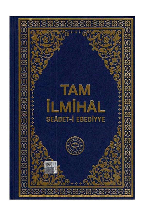 Tam Ilmihal Seadet-İ Ebediyye "Ciltli" Hüseyn Hilmi Işık Hakikat Kitabevi