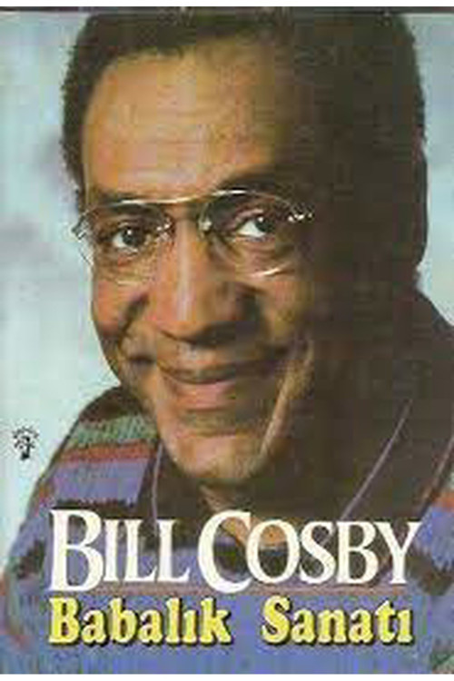 Babalık Sanatı - Bill Cosby (1992 Basım)