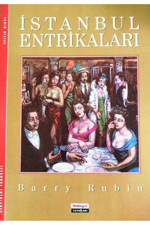 İstanbul Entrikaları - Barry Rubin